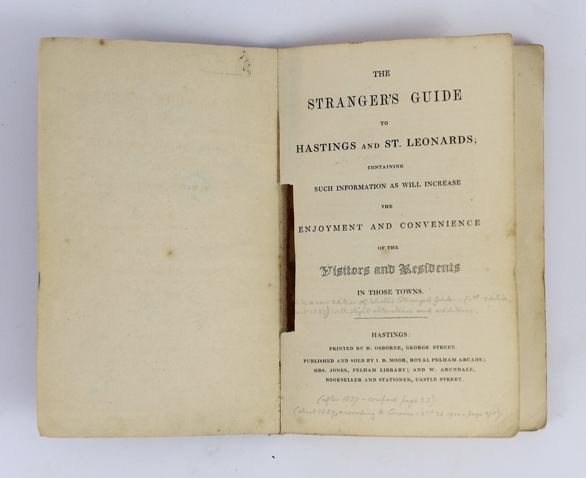 HASTINGS: The Stranger's Guide to Hastings and St. Leonards; containing such information as will increase the enjoyment and convenience of the visitors and residents ... original printed wrappers (rebacked cloth). Hastin